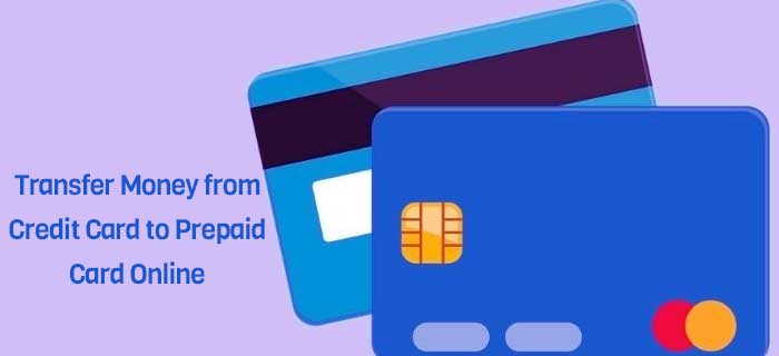 Can You Transfer Money From Credit Card To Prepaid Card Online 