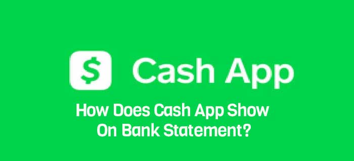 How Does Cash App Show On Bank Statement?