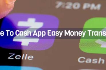 Zelle To Cash App Easy Money Transfer