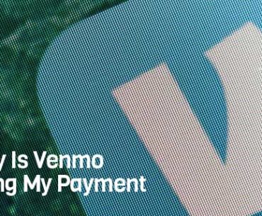 Venmo Declining My Payment