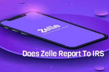 Does Zelle Report To IRS